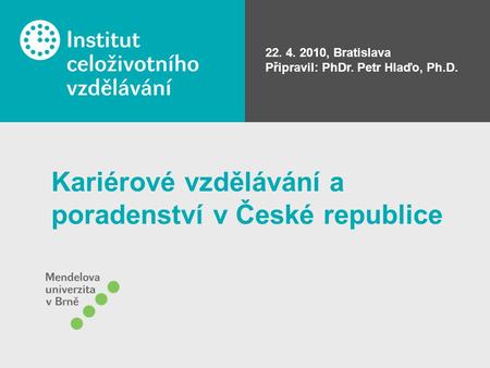 Kariérové vzdělávání a poradenství v České republice
