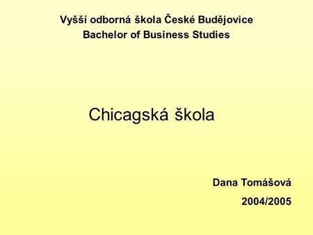 Vyšší odborná škola České Budějovice Bachelor of Business Studies
