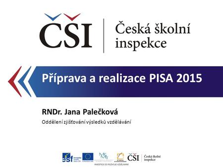 Příprava a realizace PISA 2015