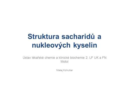 Struktura sacharidů a nukleových kyselin