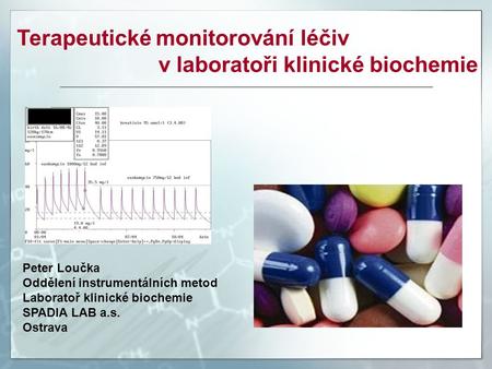 Terapeutické monitorování léčiv v laboratoři klinické biochemie
