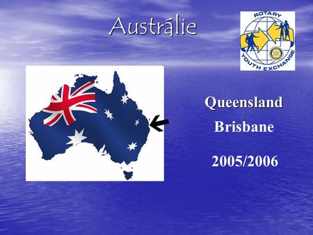 Austrálie Queensland Brisbane 2005/2006.
