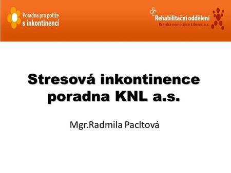 Stresová inkontinence poradna KNL a.s.