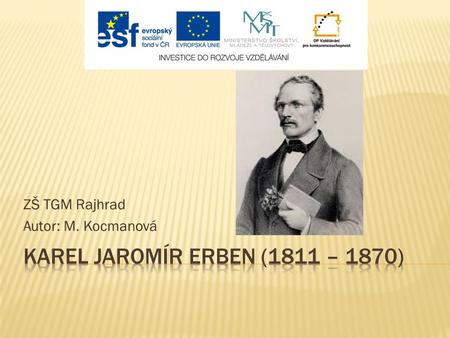 KAREL JAROMÍR ERBEN (1811 – 1870)