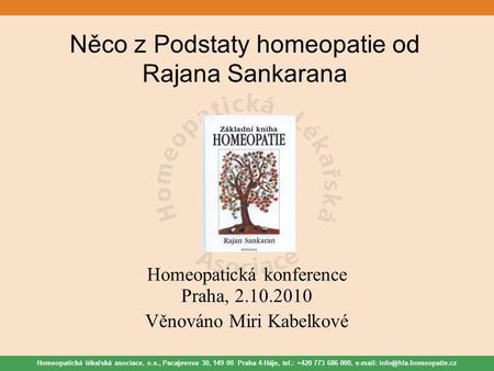 Něco z Podstaty homeopatie od Rajana Sankarana