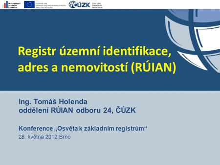 Registr územní identifikace, adres a nemovitostí (RÚIAN)