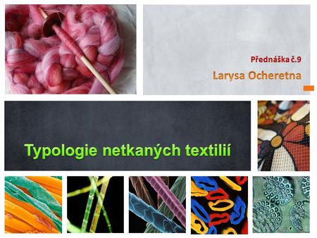 Typologie netkaných textilií