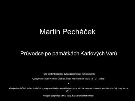 Martin Pecháček Průvodce po památkách Karlových Varů