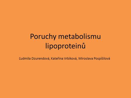 Poruchy metabolismu lipoproteinů