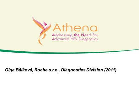 Olga Bálková, Roche s.r.o., Diagnostics Division (2011)