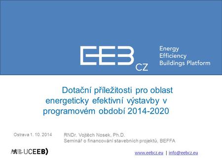Dotační příležitosti pro oblast energeticky efektivní výstavby v programovém období 2014-2020  | Ostrava.
