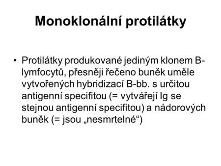 Monoklonální protilátky