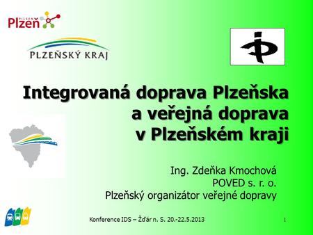 Integrovaná doprava Plzeňska a veřejná doprava v Plzeňském kraji