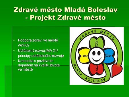 Zdravé město Mladá Boleslav - Projekt Zdravé město
