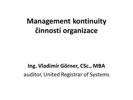 Management kontinuity činností organizace