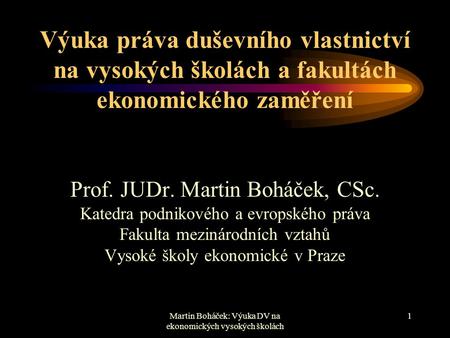 Prof. JUDr. Martin Boháček, CSc.