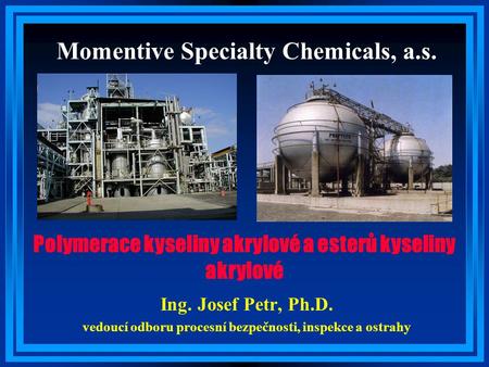 Momentive Specialty Chemicals, a.s.