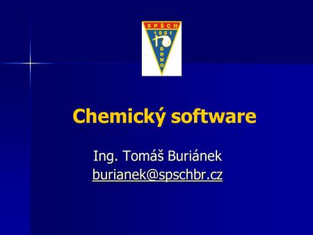 ICT ve výuce chemie Ing. Tomáš Buriánek