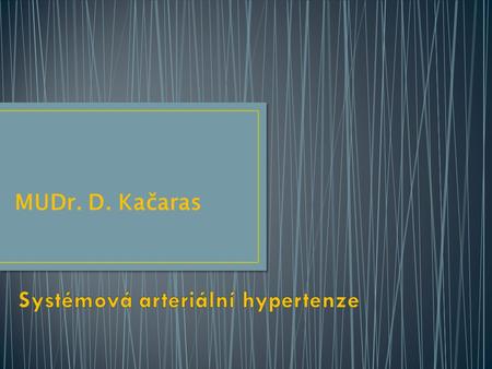 Systémová arteriální hypertenze