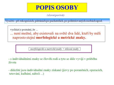 POPIS OSOBY (slovní portrét)
