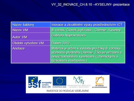 VY_32_INOVACE_CH.8.10 –KYSELINY- prezentace