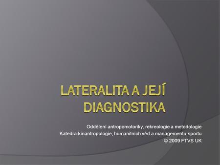 Lateralita a její diagnostika