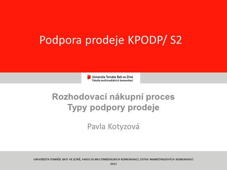 Podpora prodeje KPODP/ S2