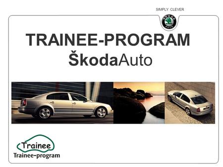 TRAINEE-PROGRAM ŠkodaAuto