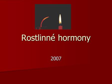 Rostlinné hormony 2007.