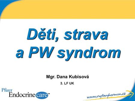 Děti, strava a PW syndrom