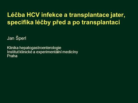 Jan Šperl Klinika hepatogastroenterologie