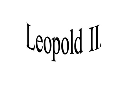 Leopold II..