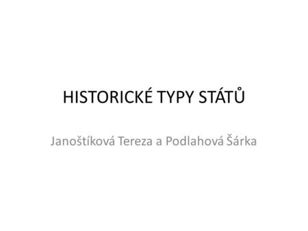 Janoštíková Tereza a Podlahová Šárka