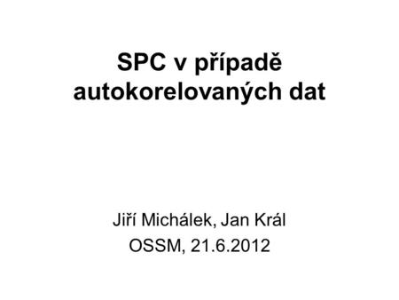 SPC v případě autokorelovaných dat