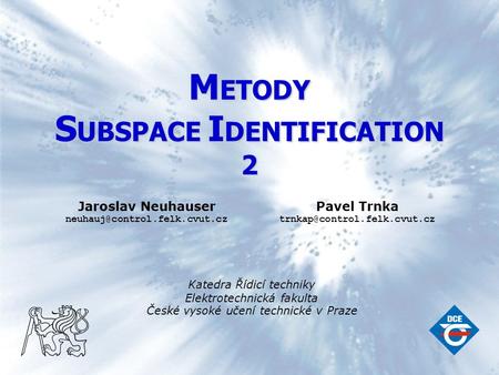SUBSPACE IDENTIFICATION