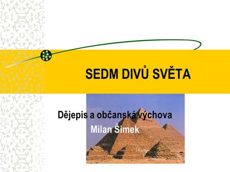 Dějepis a občanská výchova Milan Šimek