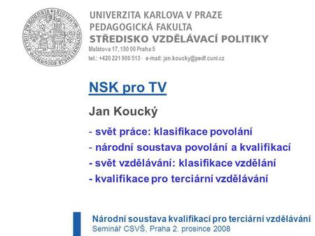 NSK pro TV Jan Koucký svět práce: klasifikace povolání