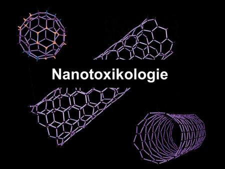 Nanotoxikologie.