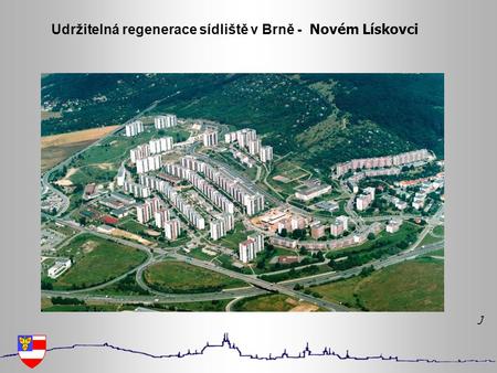 Udržitelná regenerace sídliště v Brně - Novém Lískovci