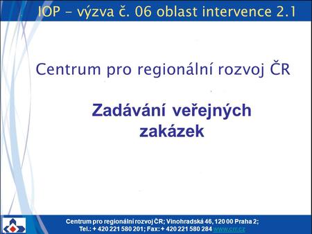 IOP - výzva č. 06 oblast intervence 2.1