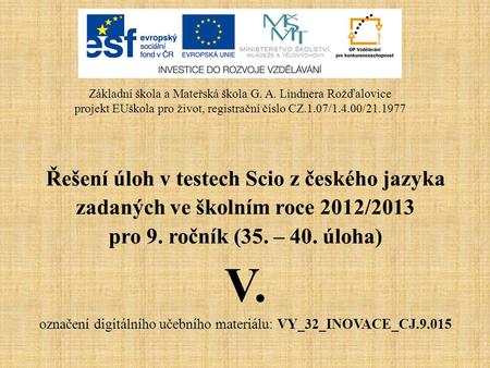 V. Řešení úloh v testech Scio z českého jazyka