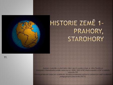 HISTORIE ZEMĚ 1– prahory, starohory