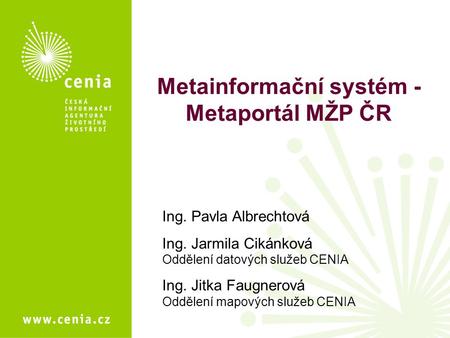 Metainformační systém - Metaportál MŽP ČR