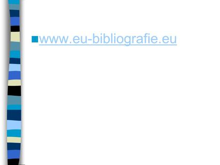 Www.eu-bibliografie.eu. Úvod normotvorba- zde chápáno ve smyslu analýzy legislativního procesu a jeho výstupů důležitost výzkumu evropské úrovně normotvorby.