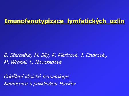 Imunofenotypizace lymfatických uzlin