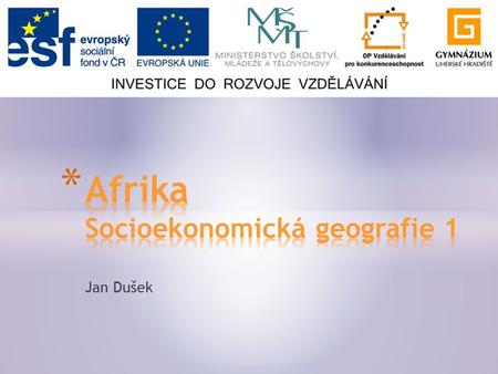Afrika Socioekonomická geografie 1