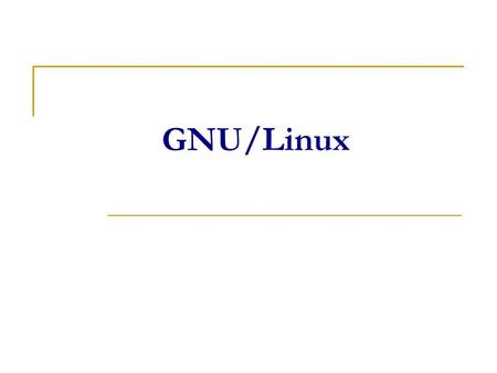 GNU/Linux. 2 GNU Slovo GNU je jednak rekurzivní zkratka anglických slov GNU's Not Unix, jednak také anglickým výrazem pro pakoně. Maskotem GNU je tedy.