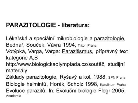 PARAZITOLOGIE - literatura: