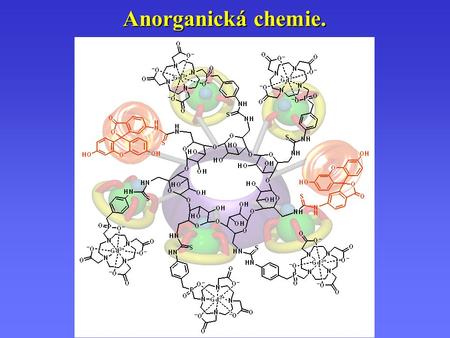Anorganická chemie.. Anorganická chemie ? Seznam literatury 1) Z. Mička, I. Lukeš: Teoretické základy anorganická chemie, Karolinum, 2007 [ dříve Anorganická.