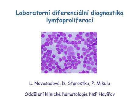 Laboratorní diferenciální diagnostika lymfoproliferací